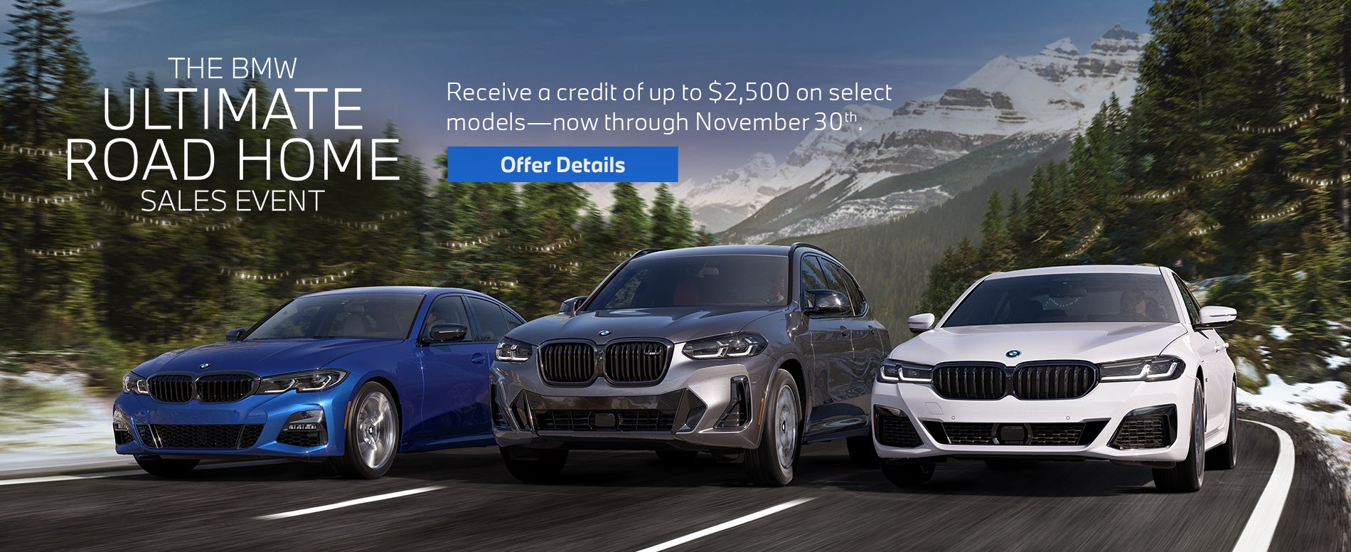 BMW Ultimate Road Home Sales Event